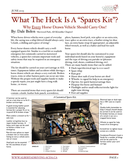 What the Heck Is a “Spares Kit”? Why Every Horse-Drawn Vehicle Should Carry One! By: Dale Bolen - Sherwood Park, AB (Klondike Chapter)
