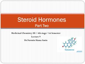 Steroid Hormones Part Two