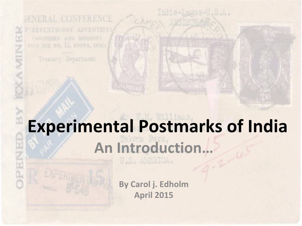 Experimental Postmarks of India an Introduction…