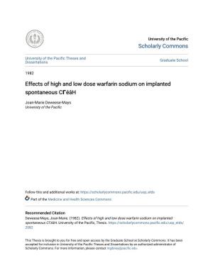 Effects of High and Low Dose Warfarin Sodium on Implanted Spontaneous Cγéâh