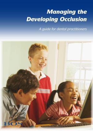 Managing the Developing Occlusion
