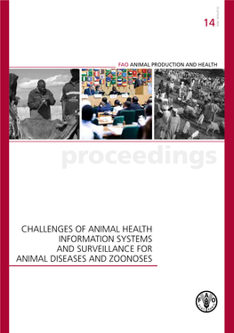 CHALLENGES of ANIMAL HEALTH INFORMATION SYSTEMS and SURVEILLANCE for ANIMAL DISEASES and ZOONOSES FAO Cover Photographs