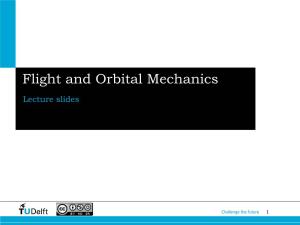 Flight and Orbital Mechanics