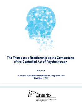 The Therapeutic Relationship As the Cornerstone of the Controlled Act of Psychotherapy