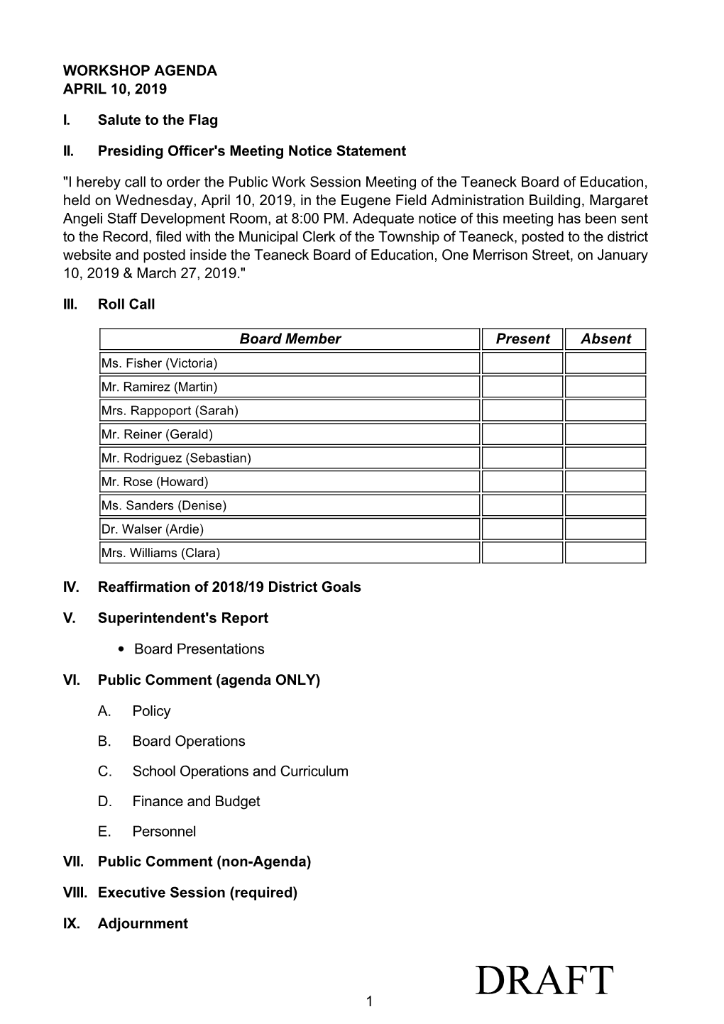 WORKSHOP AGENDA APRIL 10, 2019 I. Salute to the Flag II. Presiding Officer's Meeting Notice Statement 