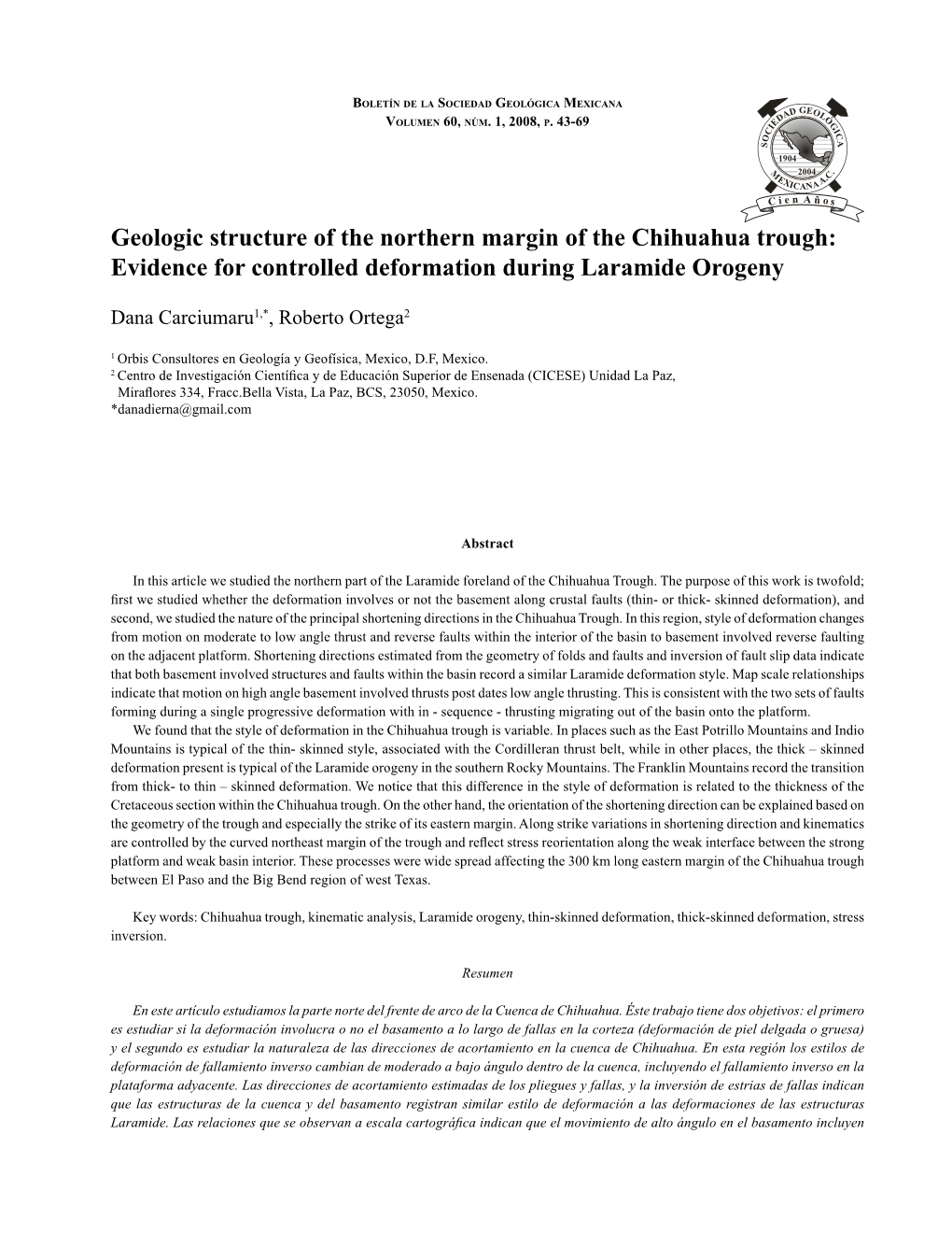 Evidence for Controlled Deformation During Laramide Orogeny