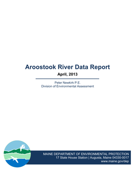 Aroostook River Data Report