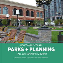 Fall 2017 Montgomery Parks and Planning Semiannual Report
