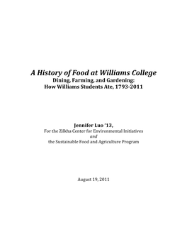 A History of Food at Williams College Dining, Farming, and Gardening: How Williams Students Ate, 1793-2011