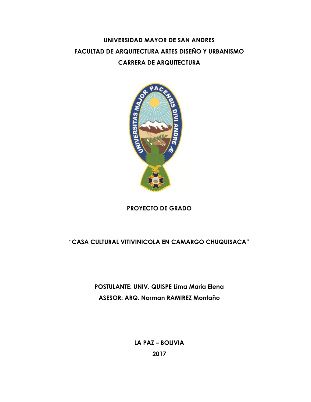 Universidad Mayor De San Andres Facultad De Arquitectura Artes Diseño Y Urbanismo Carrera De Arquitectura Proyecto De Grado