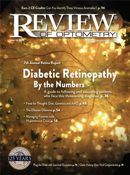 Diabetic Retinopathy by the Numbers a Guide to Following and Educating Patients LACRIMAL OCCLUSION ■ Who Face This Threatening Diagnosis, P
