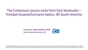 The Cretaceous Source Rocks from East Venezuela – Trinidad-Guyana/Suriname Basins, NE South America