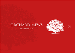 Orchard Mews Lightwater a Development of Five Stunning 3 and 4 Bedroom Family Homes