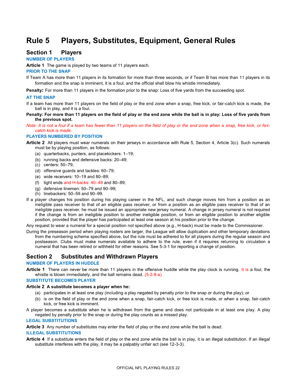 Rule 5 Players, Substitutes, Equipment, General Rules