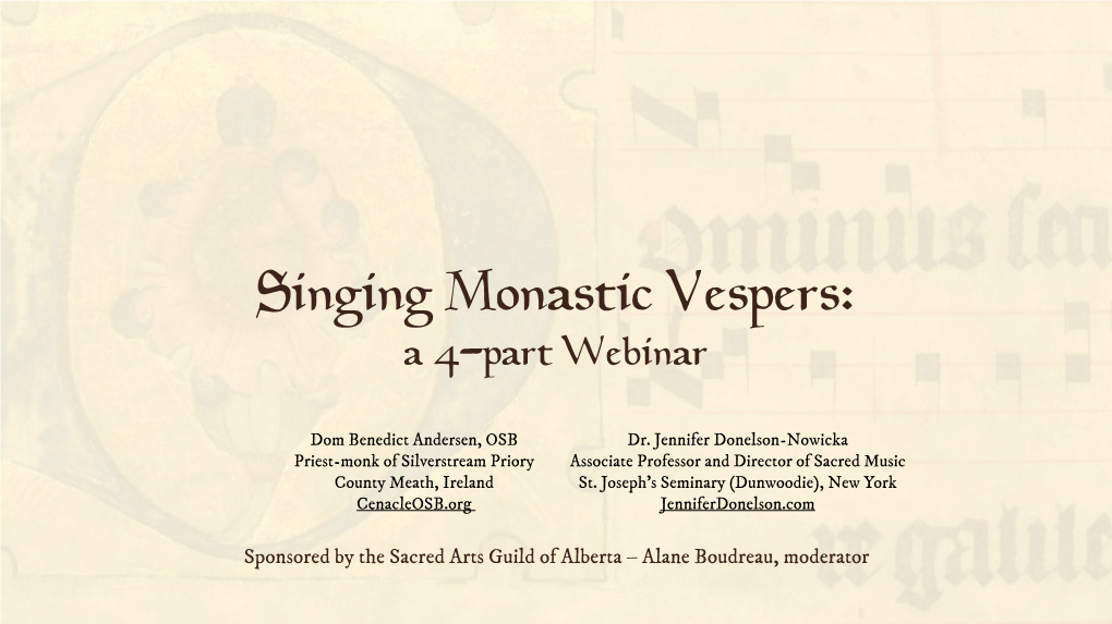 Singing Monastic Vespers Webinar