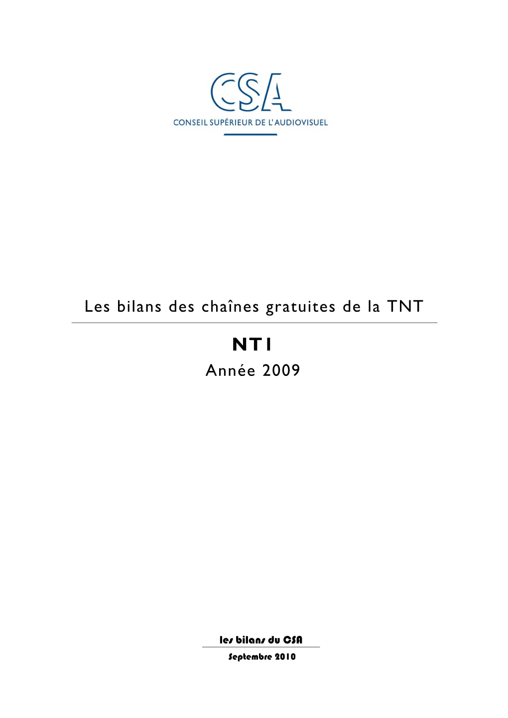 Les Bilans Des Chaînes Gratuites De La TNT Année 2009