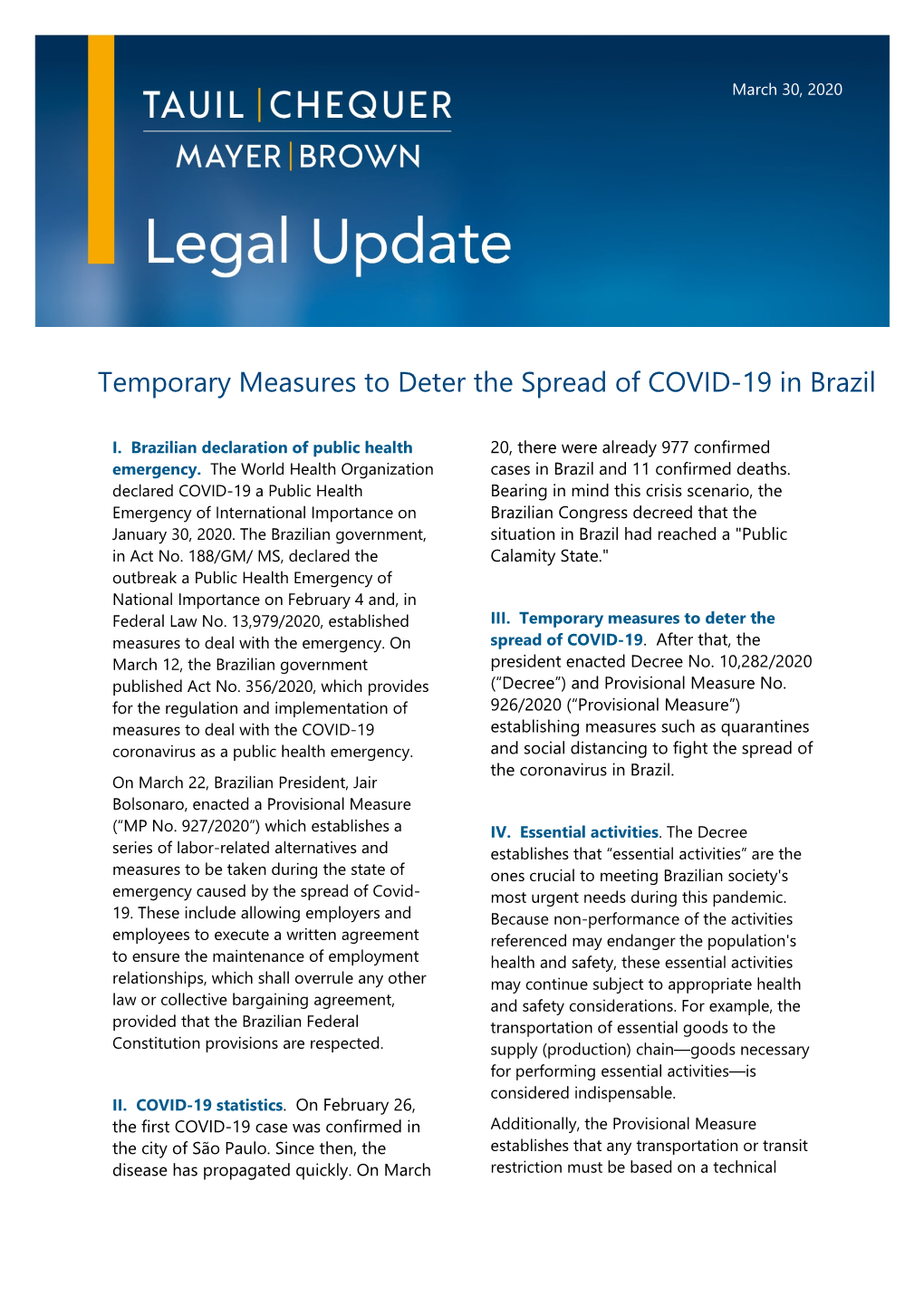 Temporary Measures to Deter the Spread of COVID-19 in Brazil