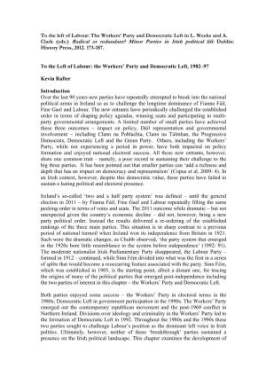 Clark (Eds.) Radical Or Redundant? Minor Parties in Irish Political Life Dublin: History Press, 2012