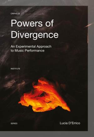Powers of Divergence Emphasises Its Potential for the Emergence of the New and for the Problematisation of the Limits of Musical Semiotics