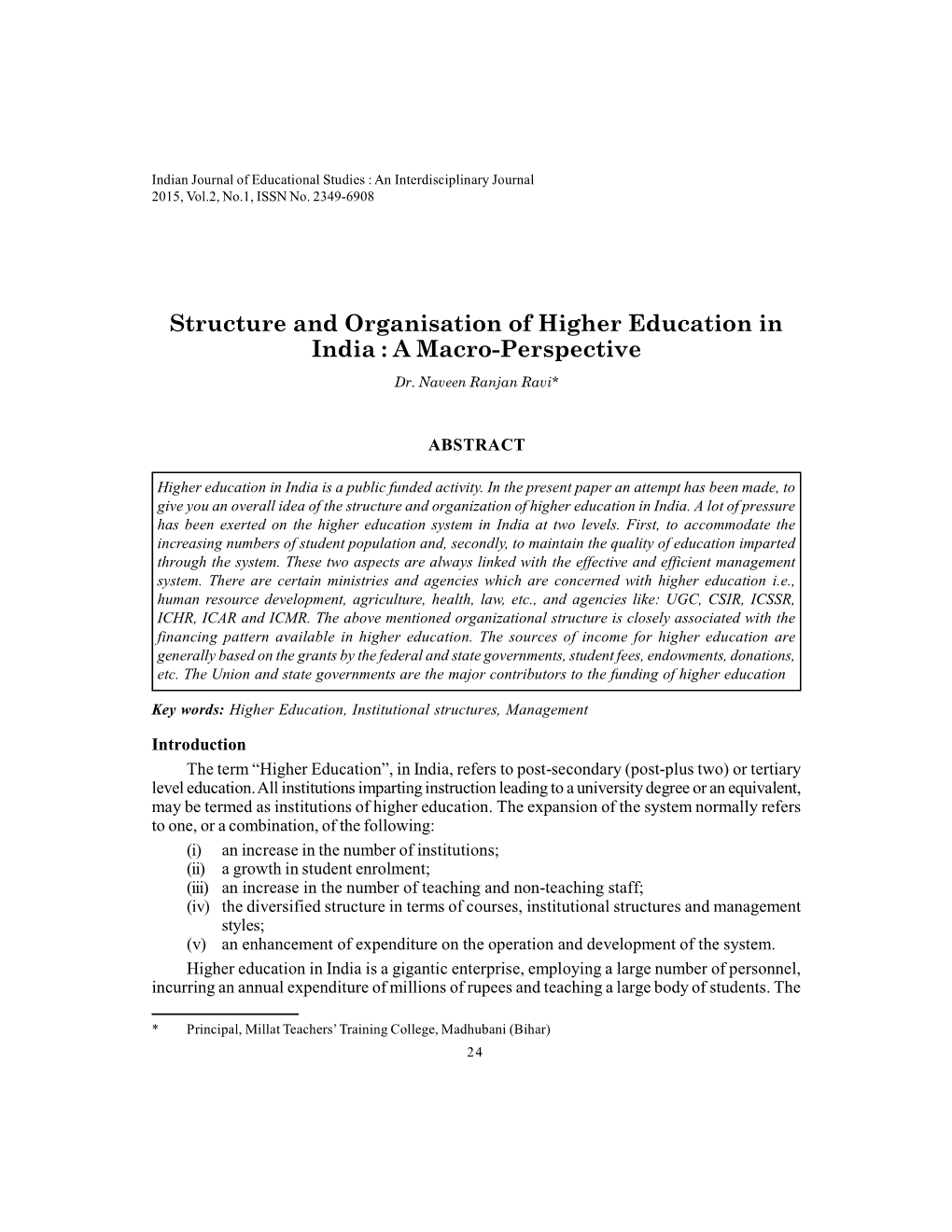 Structure and Organisation of Higher Education in India : a Macro-Perspective Dr