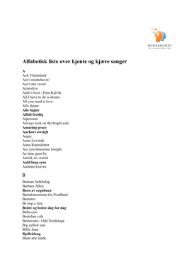 Alfabetisk Liste Over Kjente Og Kjære Sanger