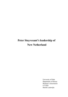 Peter Stuyvesant's Leadership of New Netherland