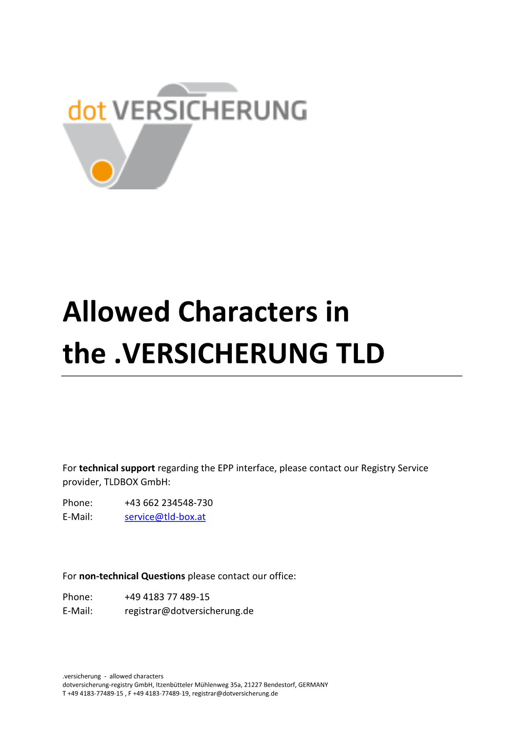 Allowed Characters in the .VERSICHERUNG TLD