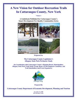 A New Vision for Outdoor Recreation Trails in Cattaraugus County, New York