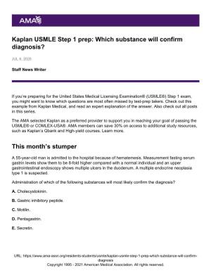 Kaplan USMLE Step 1 Prep: Which Substance Will Confirm Diagnosis?