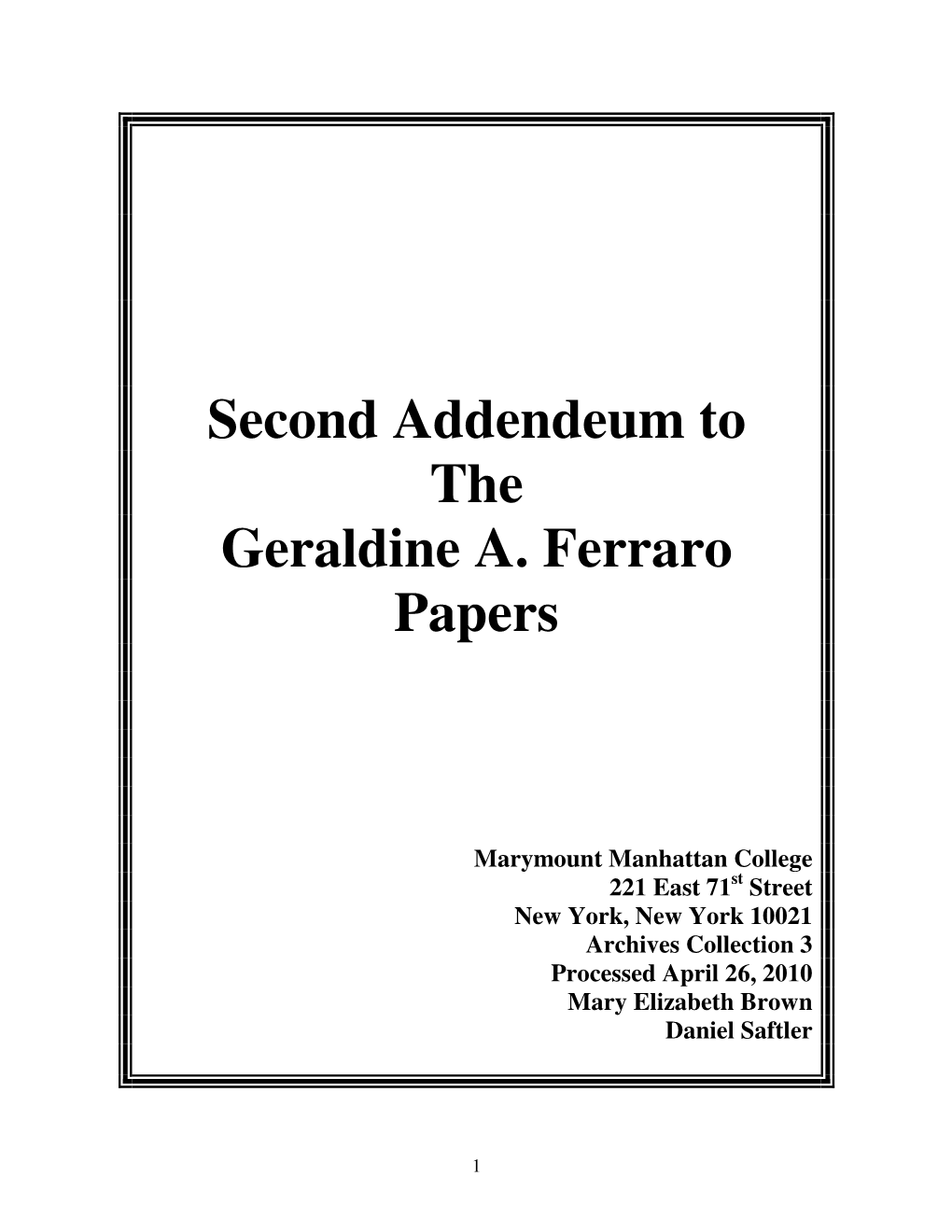 Second Addendeum to the Geraldine A. Ferraro Papers