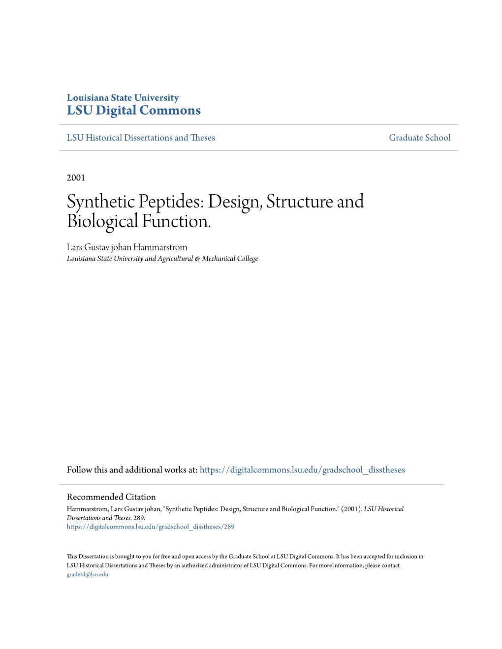 Synthetic Peptides: Design, Structure and Biological Function
