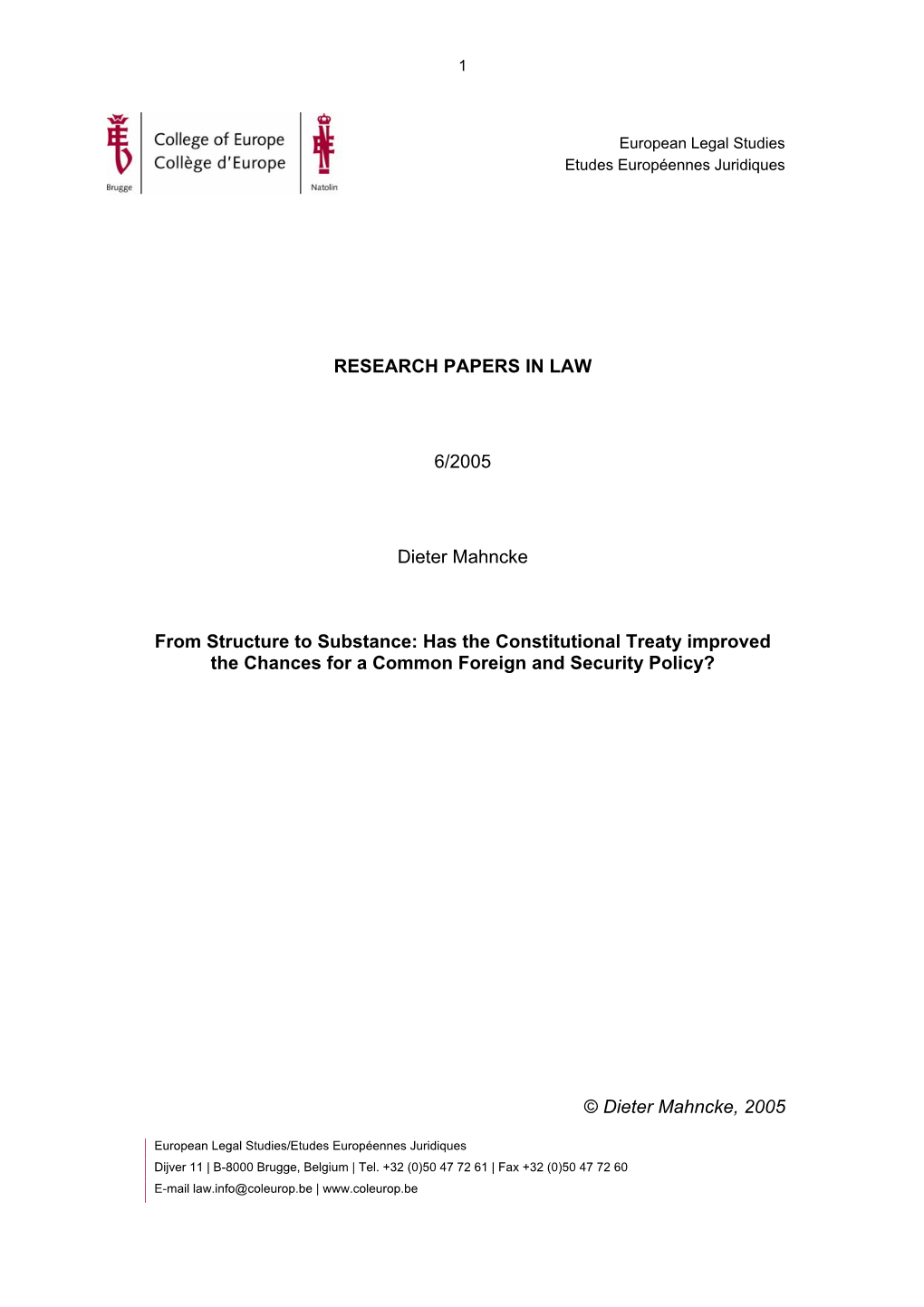 RESEARCH PAPERS in LAW 6/2005 Dieter Mahncke from Structure To