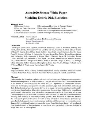 Astro2020 Science White Paper Modeling Debris Disk Evolution