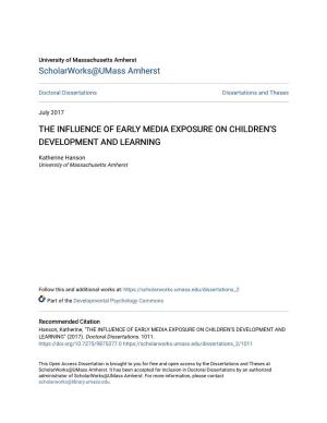 The Influence of Early Media Exposure on Children's Development And