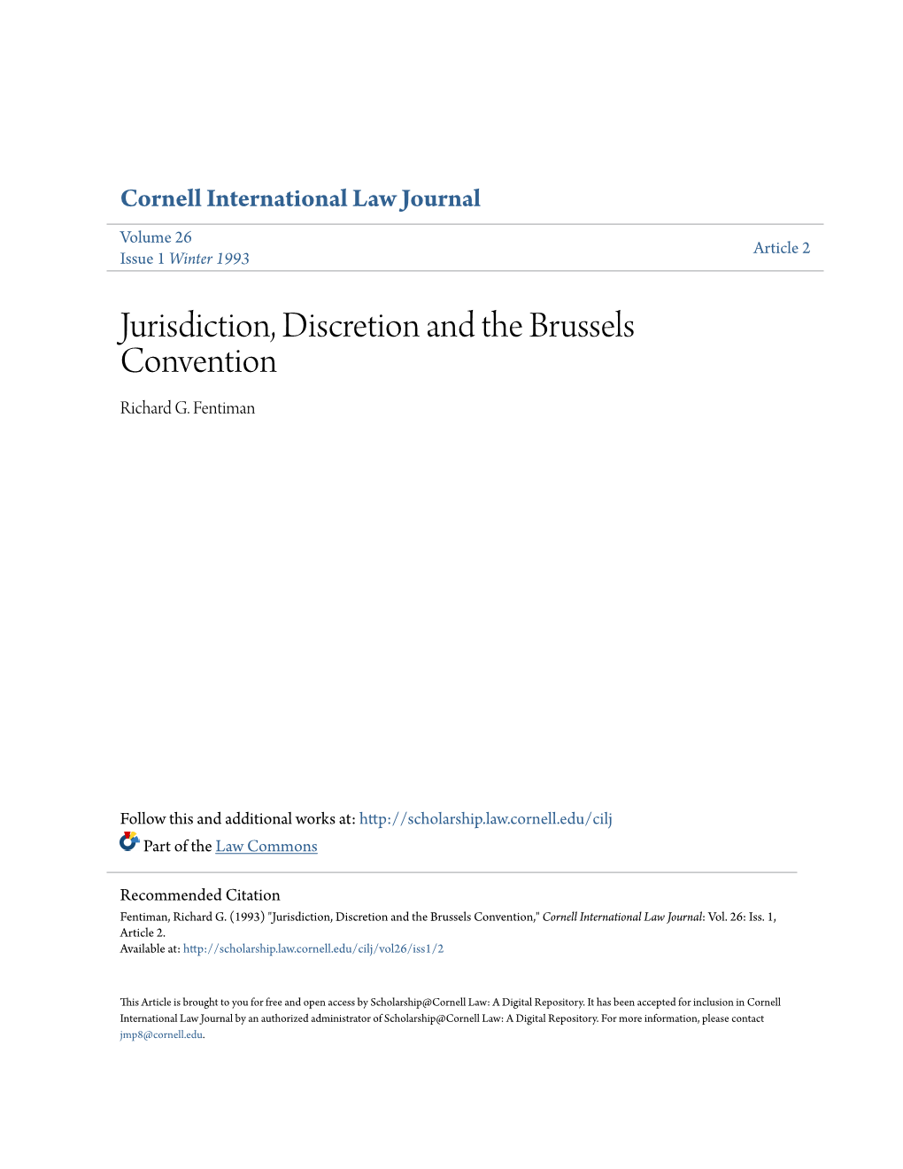 Jurisdiction, Discretion and the Brussels Convention Richard G