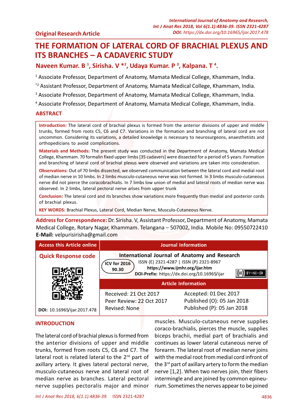 THE FORMATION of LATERAL CORD of BRACHIAL PLEXUS and ITS BRANCHES – a CADAVERIC STUDY Naveen Kumar