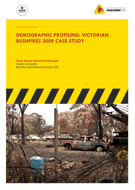 Demographic Profiling: Victorian Bushfires 2009 Case Study