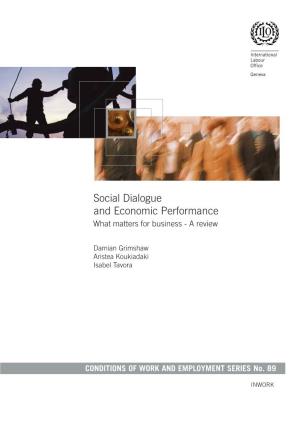 Social Dialogue and Economic Performance What Matters for Business - a Review