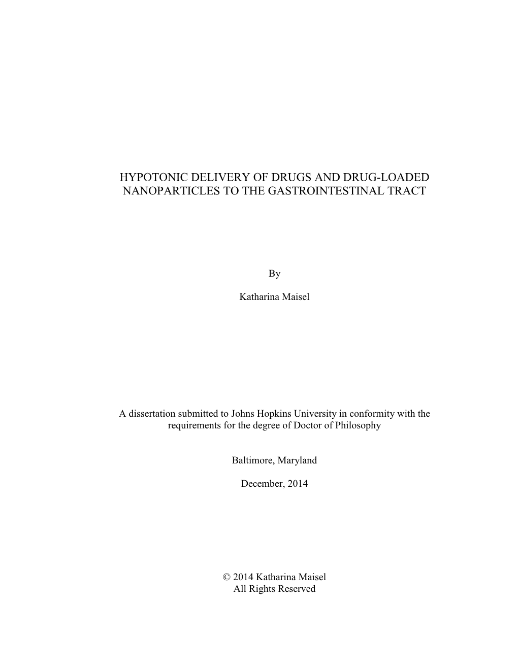 Hypotonic Delivery Of Drugs And Drug-loaded Nanoparticles To The 