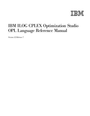 IBM ILOG CPLEX Optimization Studio OPL Language Reference Manual