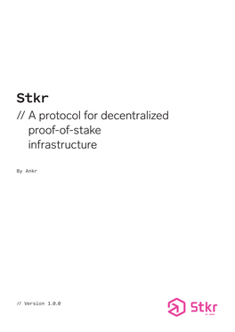 a Protocol for Decentralized Proof-Of-Stake Infrastructure