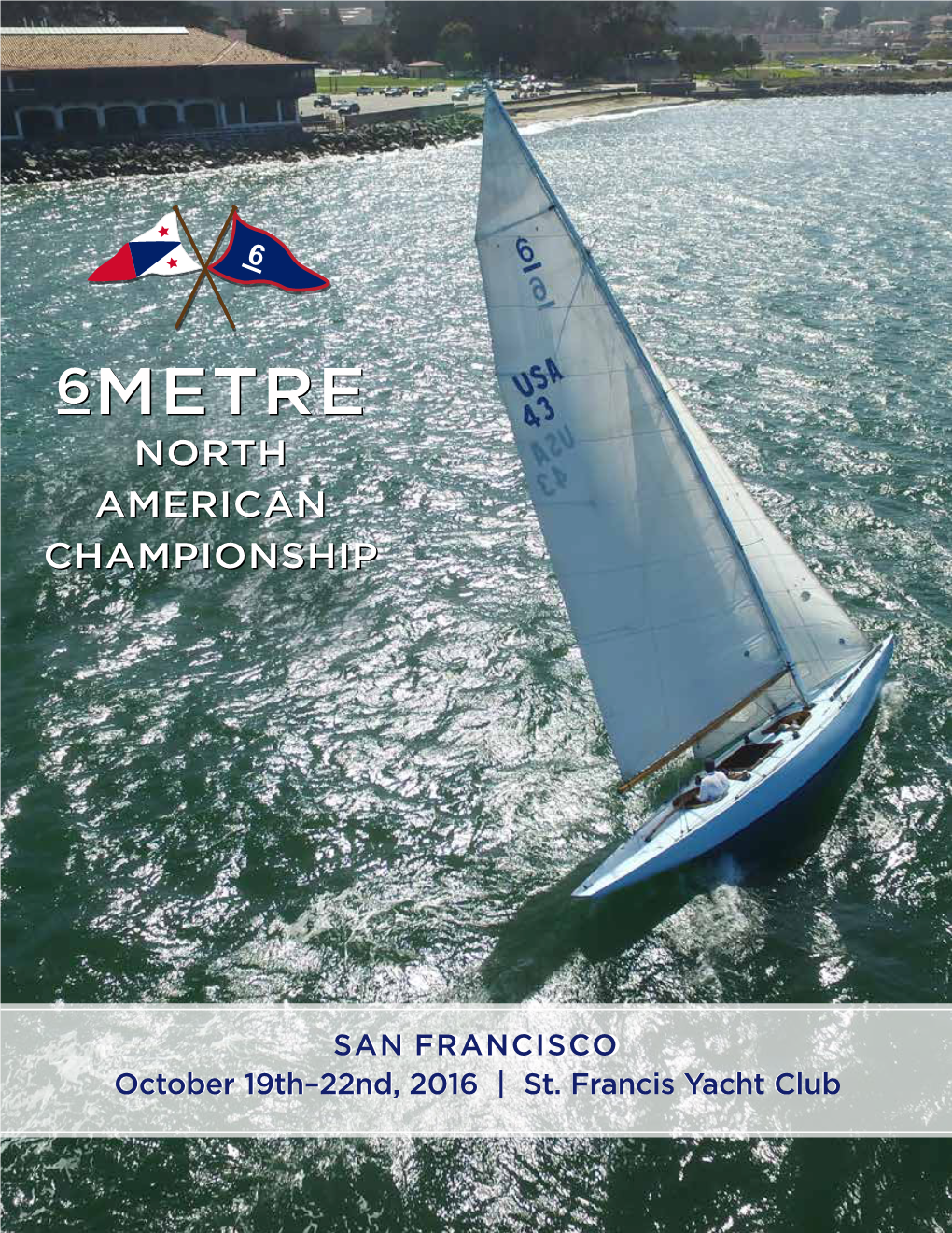 6Metre North American Championship