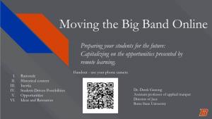 Moving the Big Band Online