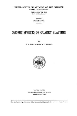 Bulletin 442 Seismic Effects of Quarry Blasting