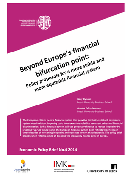 Beyond Europe's Financial Bifurcation Point