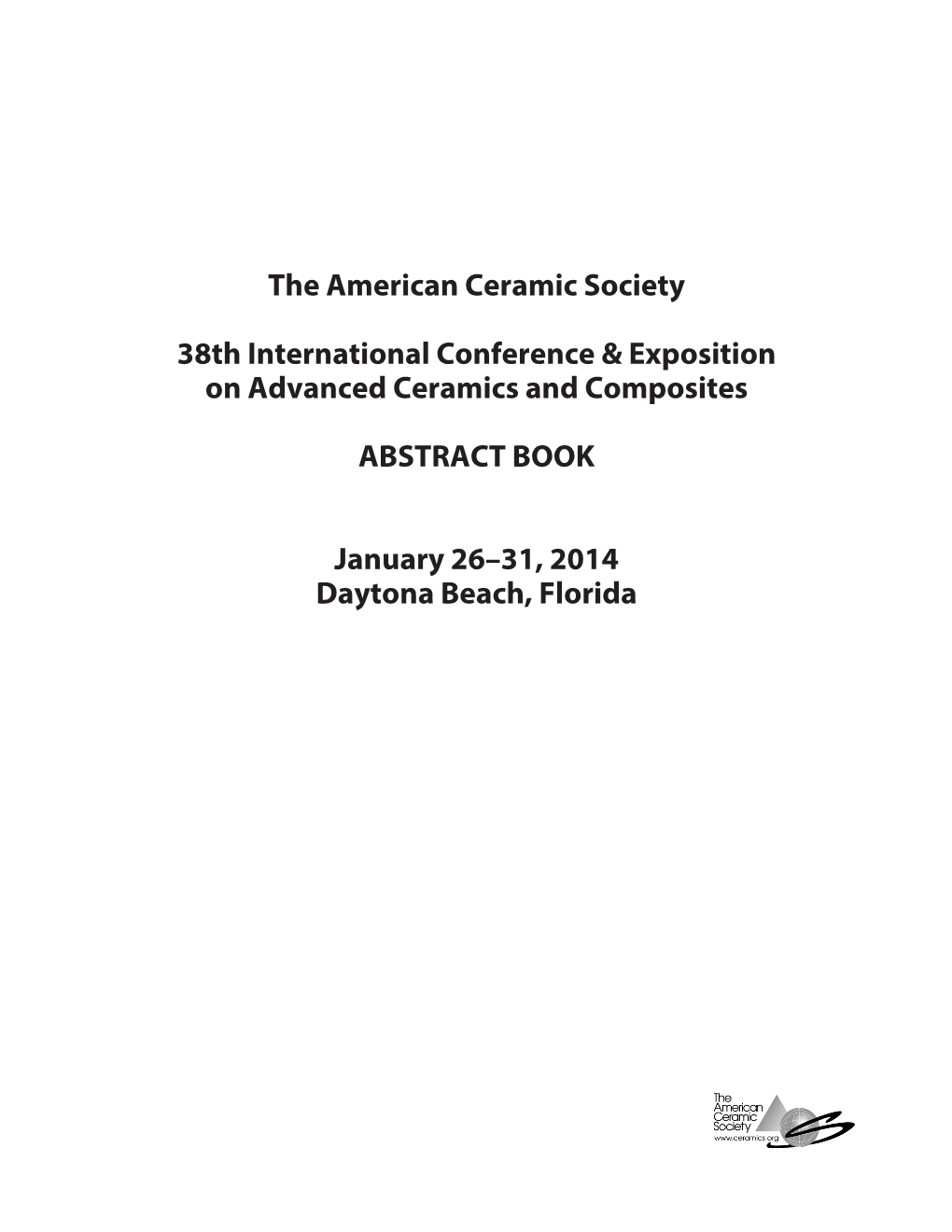 The American Ceramic Society 38Th International Conference