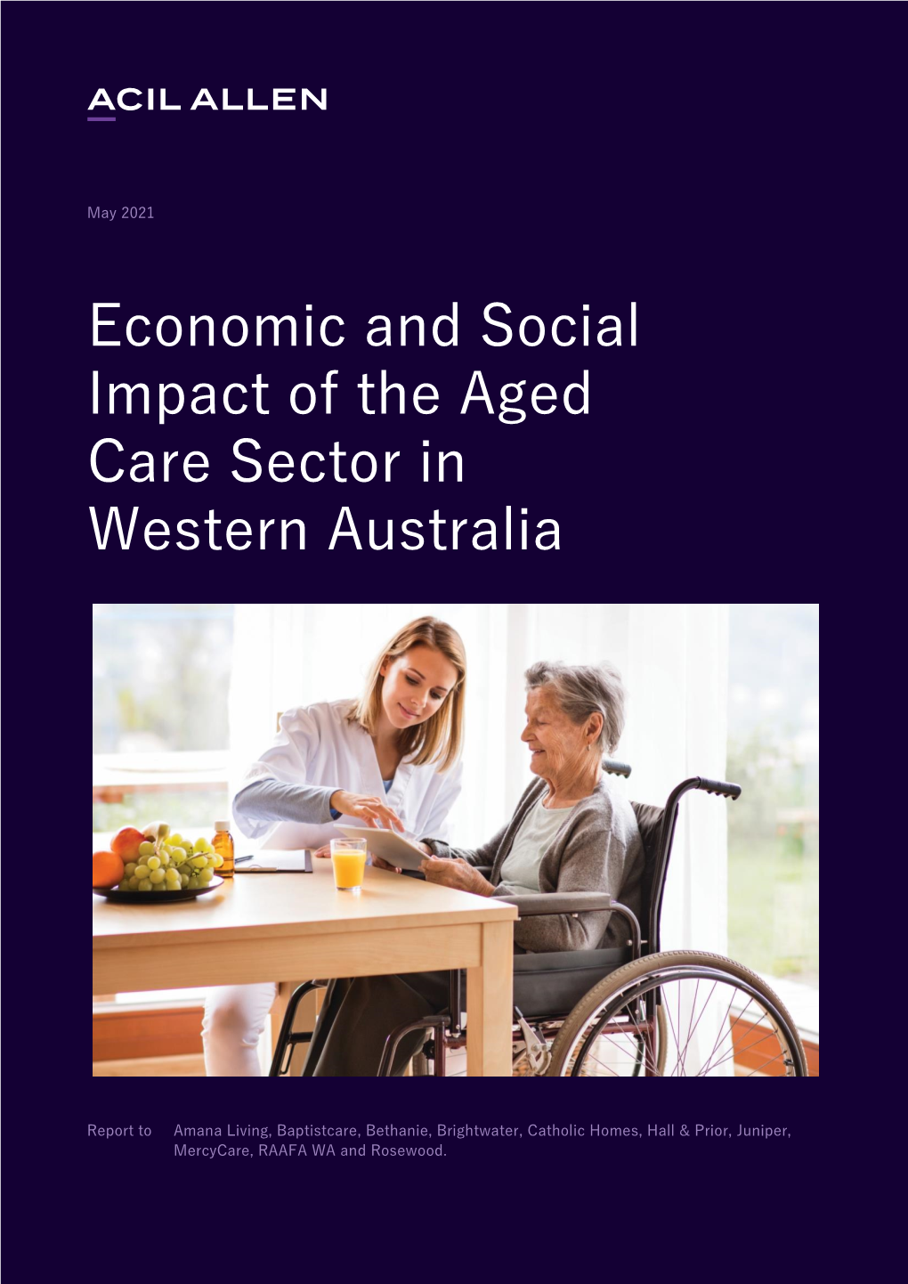 Economic and Social Impact of the Aged Care Sector in WA