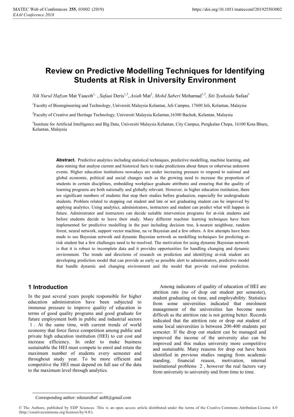 Review on Predictive Modelling Techniques for Identifying Students at Risk in University Environment