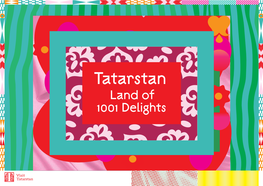 Tatarstan Land of 1001 Delights