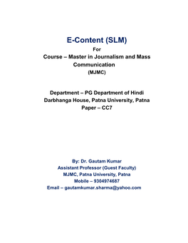 E-Content (SLM) for Course – Master in Journalism and Mass Communication (MJMC)